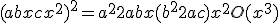 (a + bx + cx^2)^2 = a^2 + 2ab x + (b^2 + 2ac) x^2 + O(x^3)
