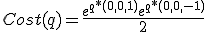 Cost(q)=\frac{e^{q*(0,0,1)} + e^{q*(0,0,-1)}}{2}